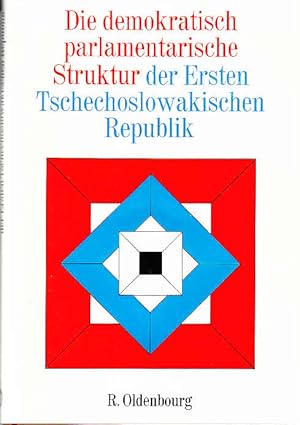 Bild des Verkufers fr Die demokratisch-parlamentarische Struktur der Ersten Tschechoslowakischen Republik : Vortrge d. Tagung d. Collegium Carolinum in Bad Wiessee am Tegernsee vom 28. 11. bis 1. 12. 1974 / unter Mitarb. von Stephan Dolezel . hrsg. von Karl Bosl zum Verkauf von Licus Media