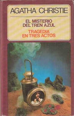 Seller image for El misterio del tren azul. Tragedia en tres actos for sale by SOSTIENE PEREIRA