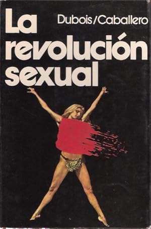 Imagen del vendedor de La revolucin sexual a la venta por SOSTIENE PEREIRA