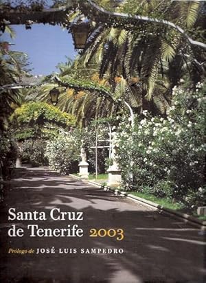 Imagen del vendedor de Santa Cruz de Tenerife 2003 a la venta por SOSTIENE PEREIRA