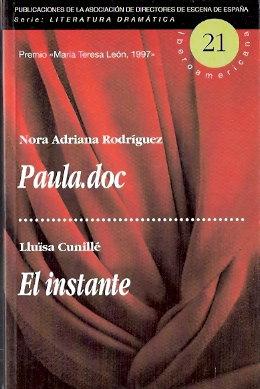 Seller image for Paula. Doc. El instante. for sale by SOSTIENE PEREIRA