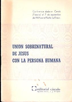 Seller image for Unin sobrenatural de Jess con la persona humana for sale by SOSTIENE PEREIRA