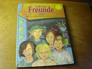 Seller image for Lass uns Freunde sein : heitere und ernste Geschichten und Gedichte fr Kinder for sale by Antiquariat Fuchseck