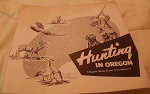 Bild des Verkufers fr Hunting in Oregon zum Verkauf von Hastings of Coral Springs