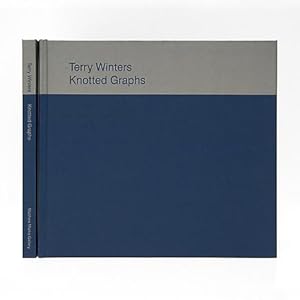 Seller image for Terry Winters: Knotted Graphs for sale by Matthew Marks Gallery
