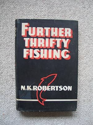 Further Thrifty Fishing