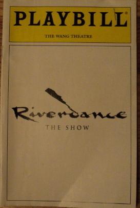 Playbill: Riverdance the Show - the Wang Theatre