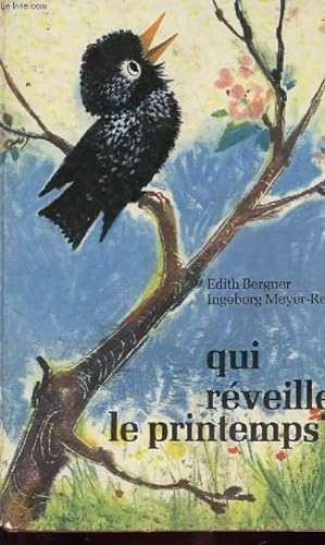 Imagen del vendedor de QUI REVEILLE LE PRINTEMPS ? a la venta por Le-Livre