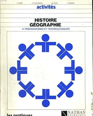 Bild des Verkufers fr ACTIVITES HISTOIRE GEOGRAPHIE 4e PREPARATOIRES ET TECHNOILOGIQUES. LES PRATIQUES. zum Verkauf von Le-Livre