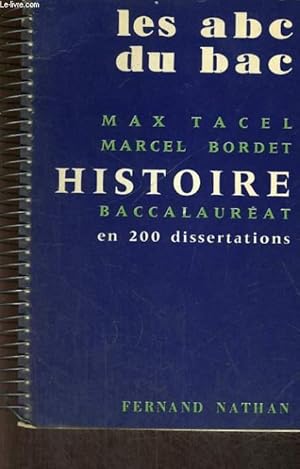 Image du vendeur pour HISTOIRE BACCALAUREATEN DEUX CENTS SUJETS DE DISSERTATION. mis en vente par Le-Livre