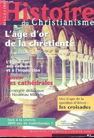 Image du vendeur pour MAGAZINE HISTOIRE DU CHRISTIANISME N 3 - L'AGE D'OR DE LA CHRETIENTE mis en vente par Le-Livre