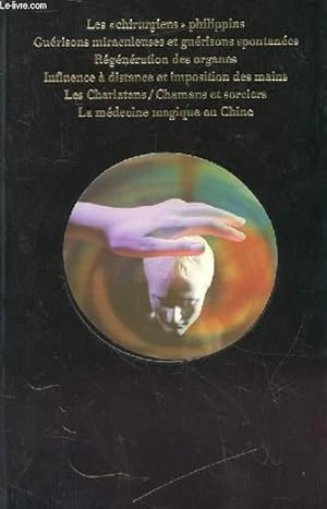 Imagen del vendedor de LA PARAPSYCHOLOGIE, LES POUVOIRS INCONNUS DE L'HOMME : LES GUERISSEURS PSI a la venta por Le-Livre