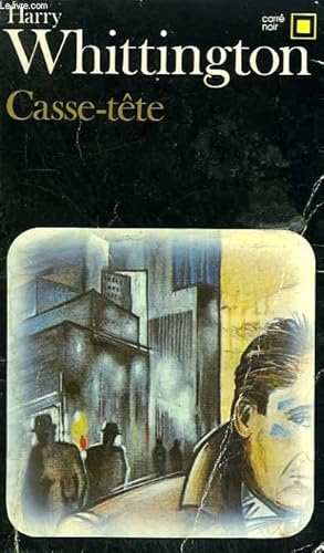 Seller image for CASSE-TETE. COLLECTION : CARRE NOIR N 419. for sale by Le-Livre