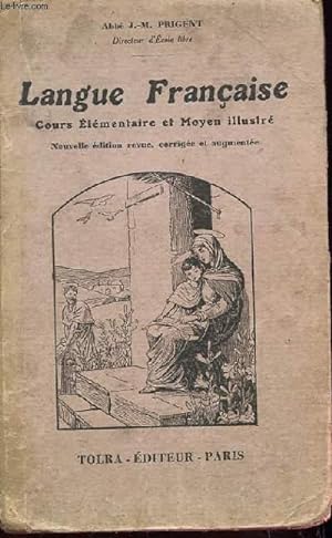 Seller image for LANGUE FRANCAISE cours lmentaire et moyen illustr for sale by Le-Livre
