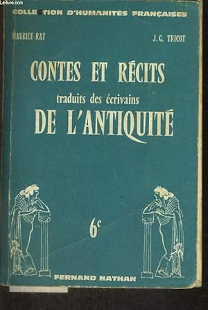 Bild des Verkufers fr CONTES ET RECITS TRADUITS DES ECRIVAINS DE L'ANTIQUITE. 6e. zum Verkauf von Le-Livre