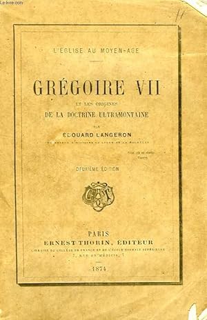 Bild des Verkufers fr GREGOIRE VII ET LES ORIGINES DE LA DOCTRINE ULTRAMONTAINE zum Verkauf von Le-Livre