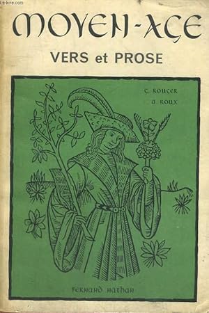 Bild des Verkufers fr MOYEN AGE, VERS ET PROSE. zum Verkauf von Le-Livre