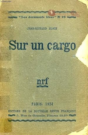 Image du vendeur pour SUR UN CARGO. COLLECTION : LES DOCUMENTS BLEUS N 10 mis en vente par Le-Livre