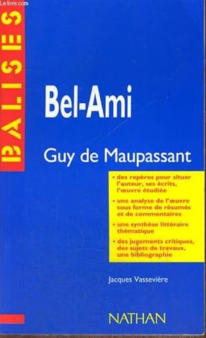 Bild des Verkufers fr BEL-AMI. (JACQUES VASSEVIERE) zum Verkauf von Le-Livre