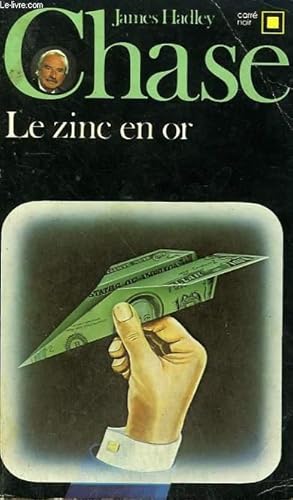 Image du vendeur pour LE ZINC EN OR. COLLECTION : CARRE NOIR N 153 mis en vente par Le-Livre