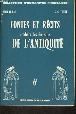 Bild des Verkufers fr CONTES ET RECITS TRADUITS DES ECRIVAINS DE L'ANTIQUITE. 6e. zum Verkauf von Le-Livre