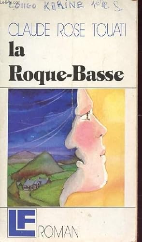 Bild des Verkufers fr LA ROQUE-BASSE zum Verkauf von Le-Livre
