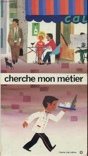 Image du vendeur pour CHERCHE MON METIER mis en vente par Le-Livre