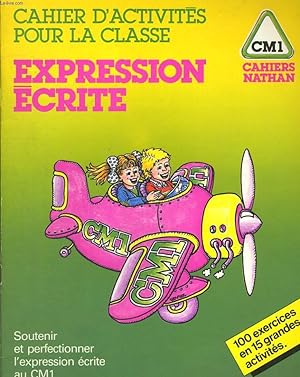 Seller image for CAHIER D'ACTIVITES POUR LA CLASSE, VOCABULAIRE ET EXPRESSION ECRITE CM1. for sale by Le-Livre
