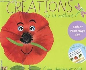 Seller image for CREATION DE LA NATURE - cahier printemps t for sale by Le-Livre