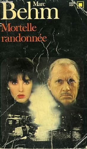 Seller image for MORTELLE RANDONNEE. COLLECTION : CARRE NOIR N 473 for sale by Le-Livre