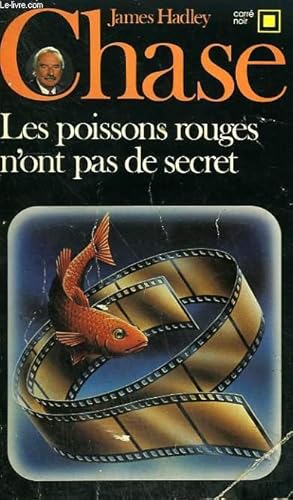 Image du vendeur pour LES POISSONS ROUGES N'ONT PAS DE SECRET. COLLECTION : CARRE NOIR N 173 mis en vente par Le-Livre