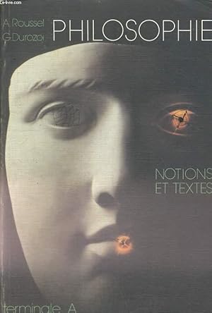 Image du vendeur pour PHILOSOPHIE. NOTIONS ET TEXTES. CLASSE TERMINALE A. TOME 2. mis en vente par Le-Livre