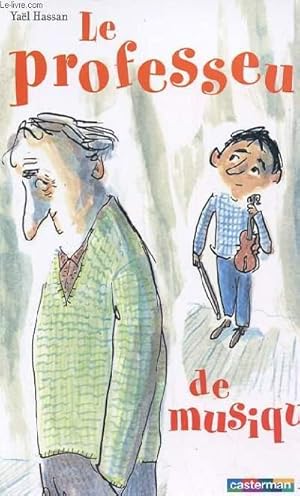 Seller image for LE PROFESSEUR DE MUSIQUE / ds 10 ans for sale by Le-Livre