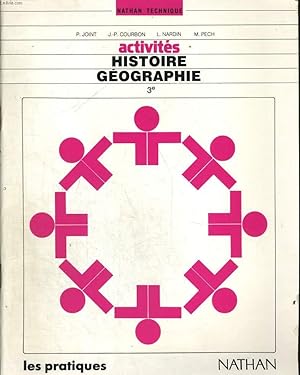 Bild des Verkufers fr ACTIVITES HISTOIRE GEOGRAPHIE 3e. LES PRATIQUES; zum Verkauf von Le-Livre