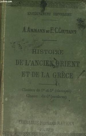 Seller image for HISTOIRE DE L'ANCIEN ORIENT ET DE LA GRECE. CLASSE DE 6e ET 5e (CLASSIQUE), CLASSE DE 6e (MODERNE). 6e EDITION. for sale by Le-Livre