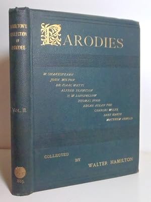 Seller image for Parodies of the Works of English & American Authors, Volume 2 / II, containing parodies of Shakespeare, Milton, Dryden, Watts, Tennyson, Longfellow, Harte, Hood, Arnold, Poe, etc. for sale by BRIMSTONES