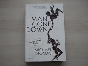 Imagen del vendedor de Man Gone Down - SIGNED a la venta por Mungobooks
