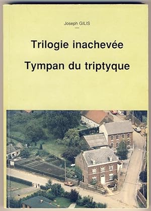 Trilogie inachevée. Tympan du triptyque