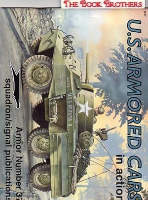 Seller image for U. S. Armored Cars in Action:Armor Number 37 for sale by THE BOOK BROTHERS