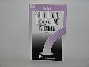 Seller image for Etre a l'Ecoute de Son Guide Interieur for sale by La Bouquinerie  Dd