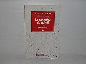 La Conquête Du Travail. Au-dela Des Transitions