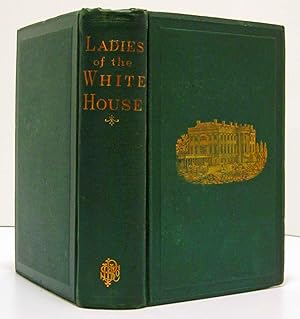 THE LADIES OF THE WHITE HOUSE (1871)