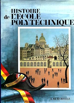 Image du vendeur pour Histoire de l'Ecole Polytechnique mis en vente par Sylvain Par