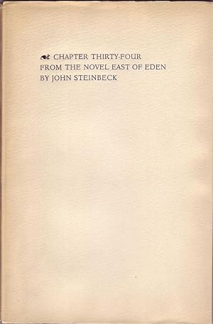 Chapter Thirty-four From the Novel East of Eden.
