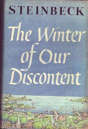 The Winter of Our Discontent.