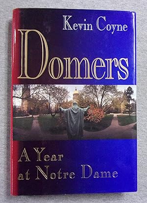 Seller image for Domers: A Year at Notre Dame for sale by Book Nook