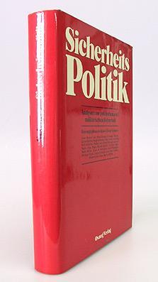 Seller image for Sicherheitspolitik. Analysen zur politischen und militrischen Sicherheit. for sale by Antiquariat An der Rott Oswald Eigl