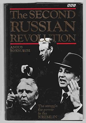 Imagen del vendedor de The Second Russian Revolution: The Struggle for Power in the Kremlin a la venta por Riverwash Books (IOBA)