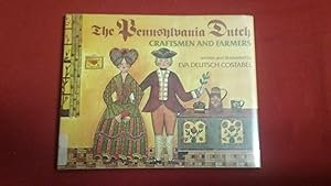 Seller image for THE PENNSYLVANIA DUTCH CRAFTSMEN AND FARMERS for sale by Betty Mittendorf /Tiffany Power BKSLINEN