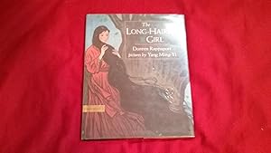 Seller image for THE LONG-HAIRED GIRL for sale by Betty Mittendorf /Tiffany Power BKSLINEN